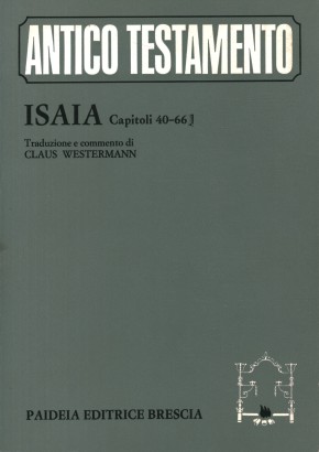 Antico Testamento. Isaia (capp. 40-66) (Volume 19)