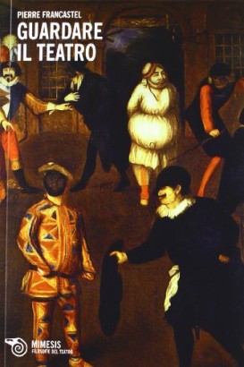 Guardare il teatro