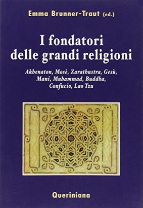 I fondatori delle grandi religioni