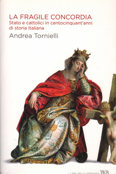La fragile concordia, Andrea Tornielli