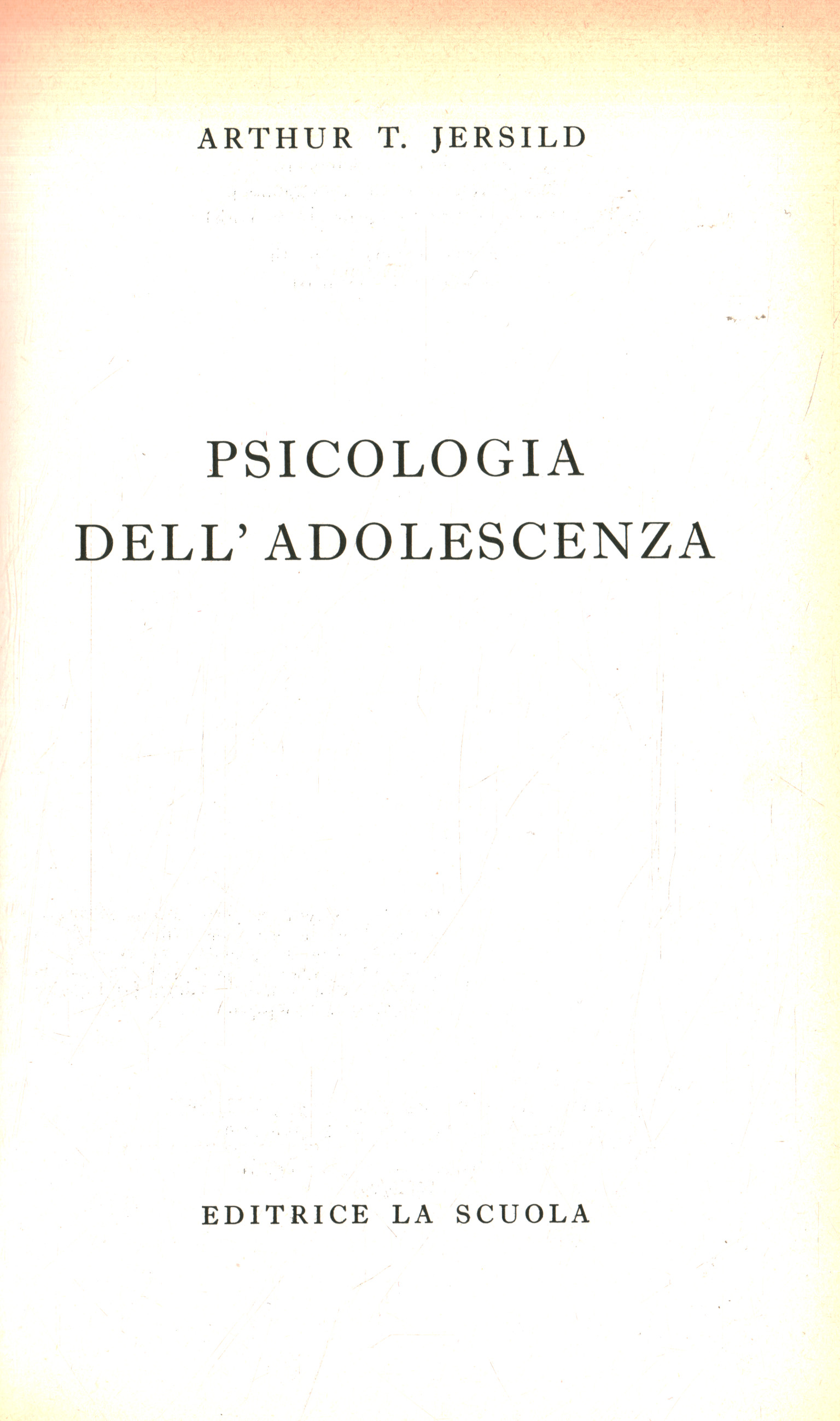 Psychology of adolescence