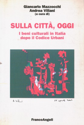 Sulla città, oggi