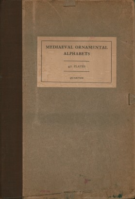 Mediaeval ornamental. Alphabets & numerals