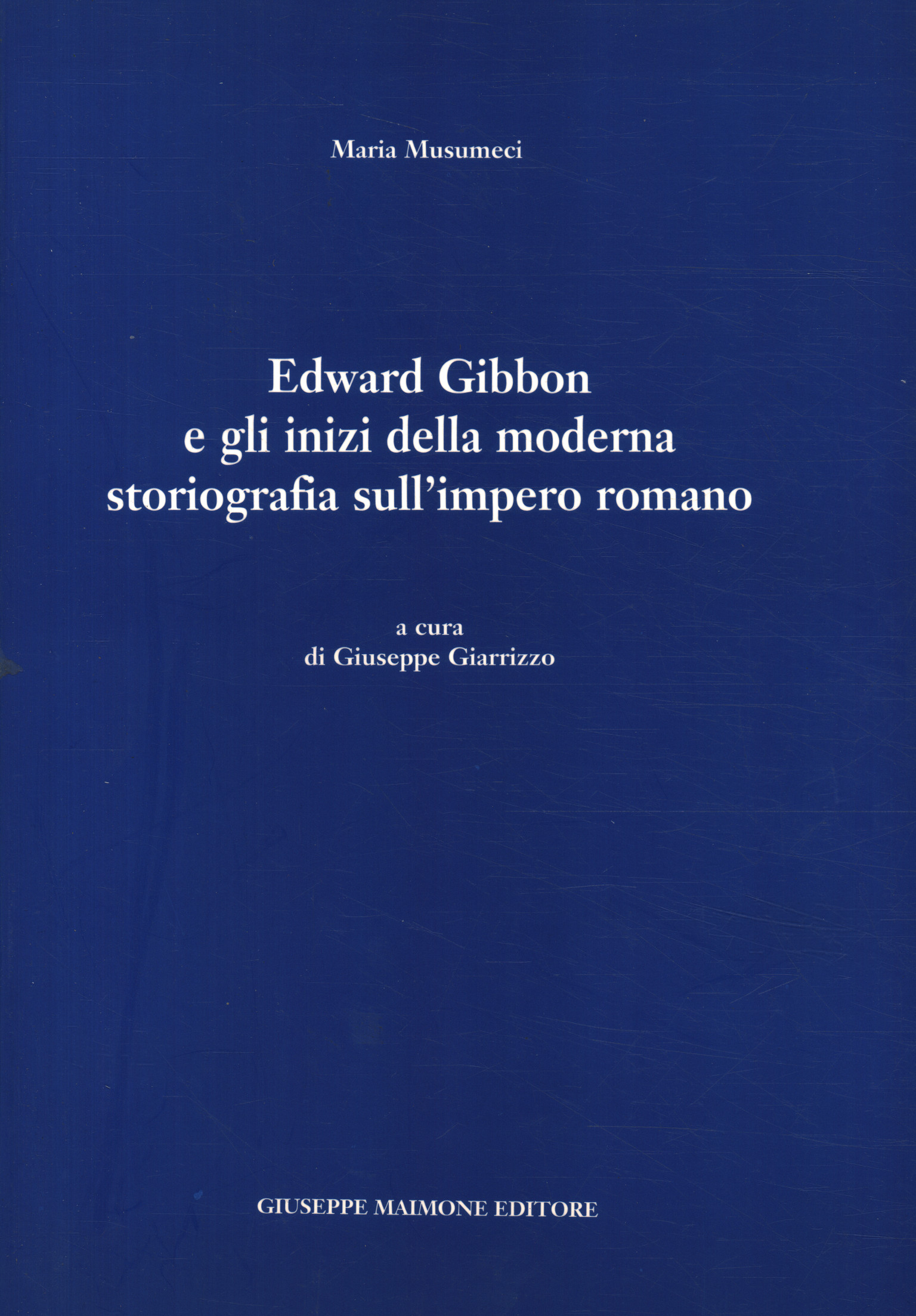 Edward Gibbon et les débuts de la modernité