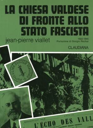 La chiesa valdese di fronte allo stato fascista