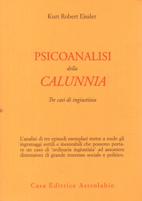 Psicoanalisi della calunnia