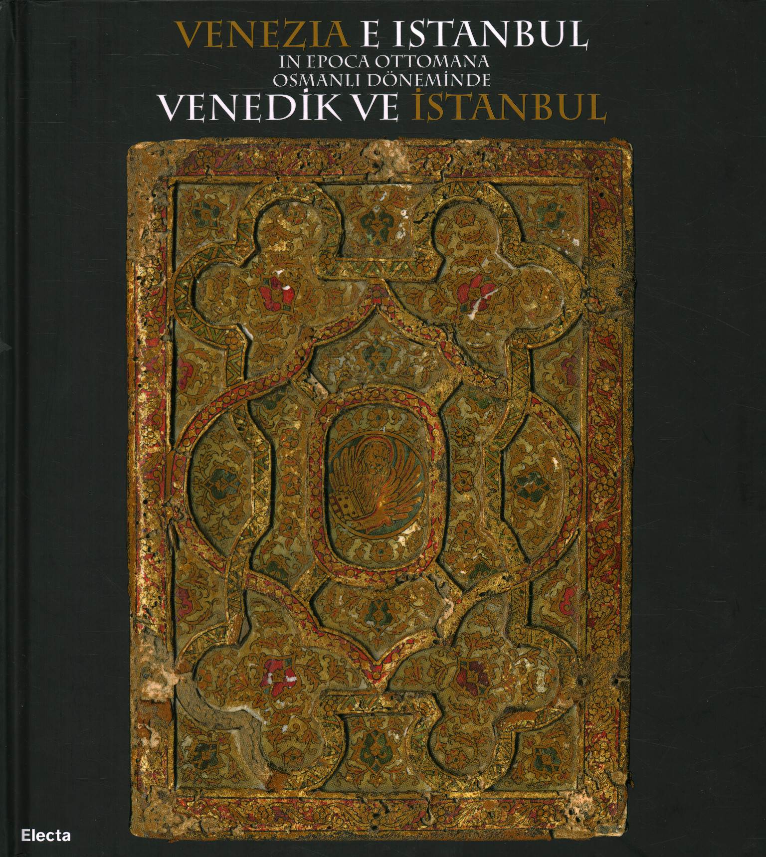 Venice and Istanbul in the Ottoman era