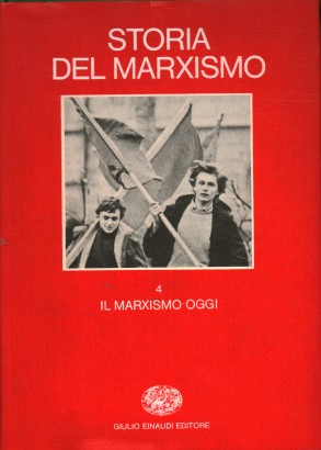 Storia del marxismo (Volume quarto)