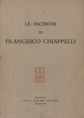 Le incisioni di Francesco Chiappelli