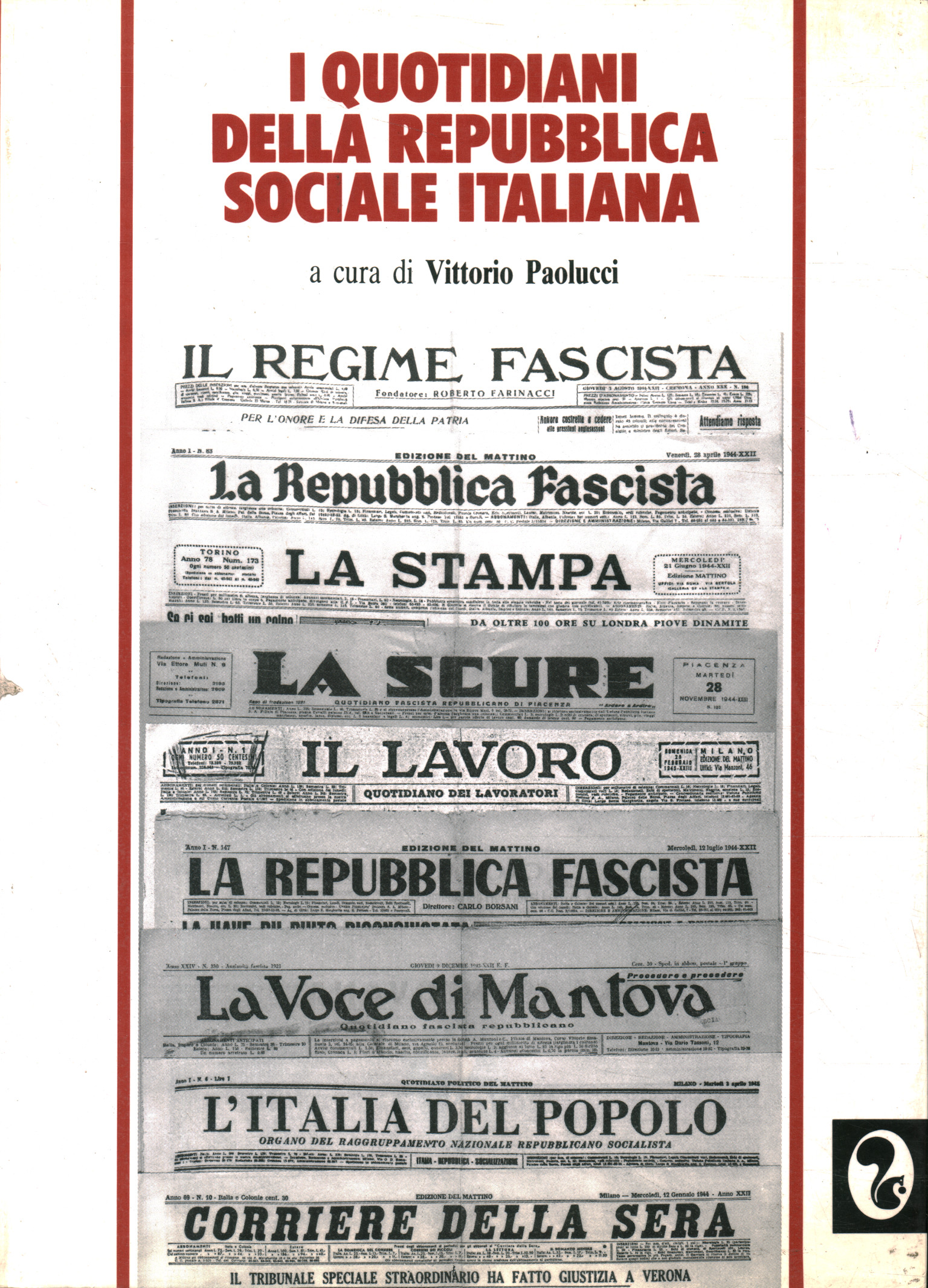 The newspapers of the Social Republic it
