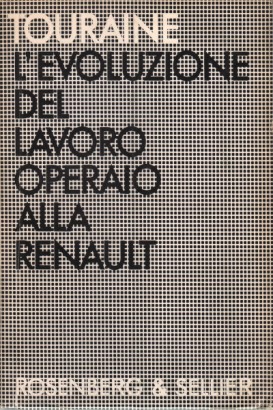 L'evoluzione del lavoro operaio alla Renault