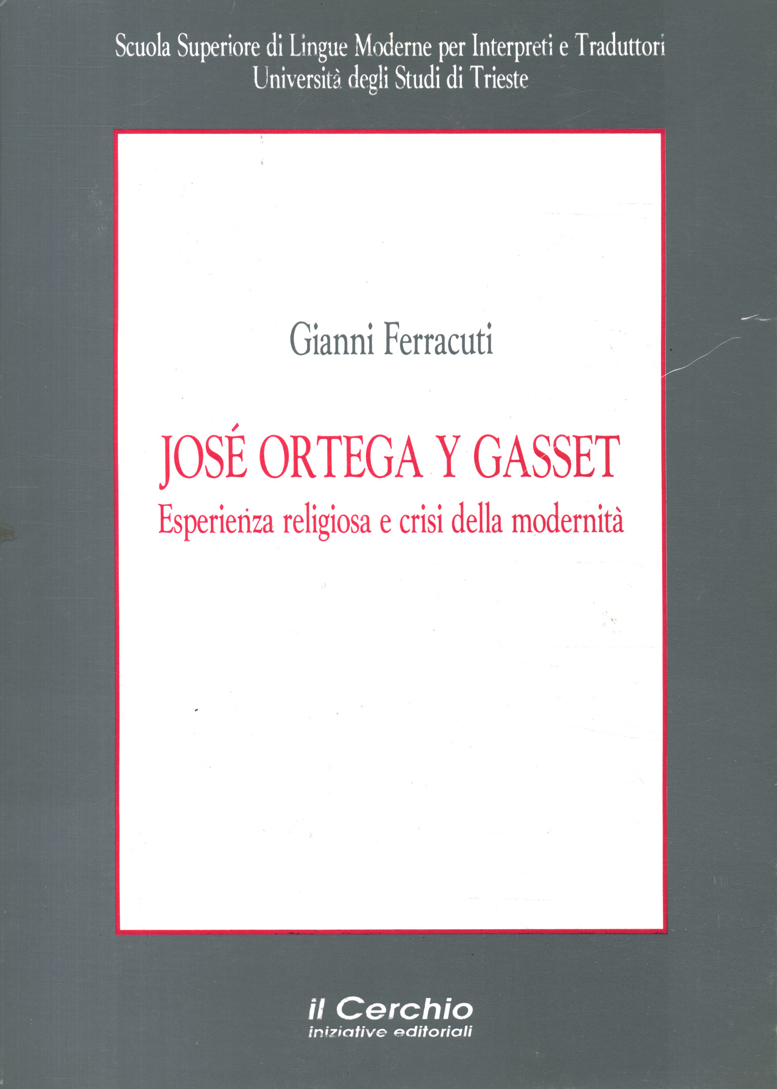 José Ortega Y Gasset