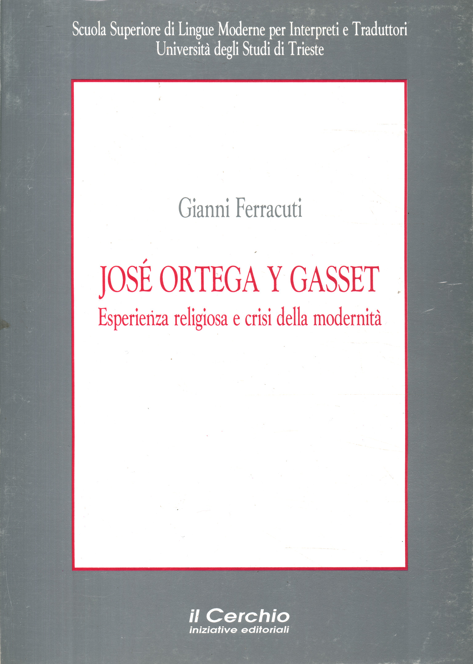 José Ortega Y Gasset