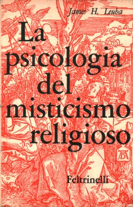 La psicologia del misticismo religioso