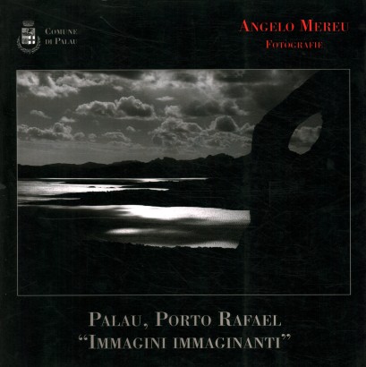 Palau, Porto Rafael. Immagini immaginanti