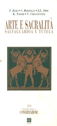Edizioni per la conservazione (anno VI-n.1/2 gennaio/marzo-aprile/giugno) Arte e sacralità