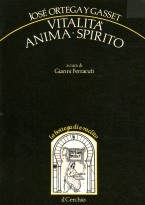 Vitalità, anima e spirito