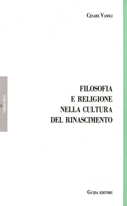 Filosofia e religione nella cultura del Rinascimento