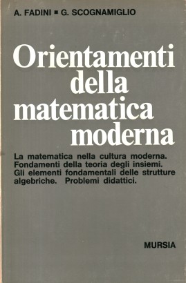 Orientamenti della matematica moderna