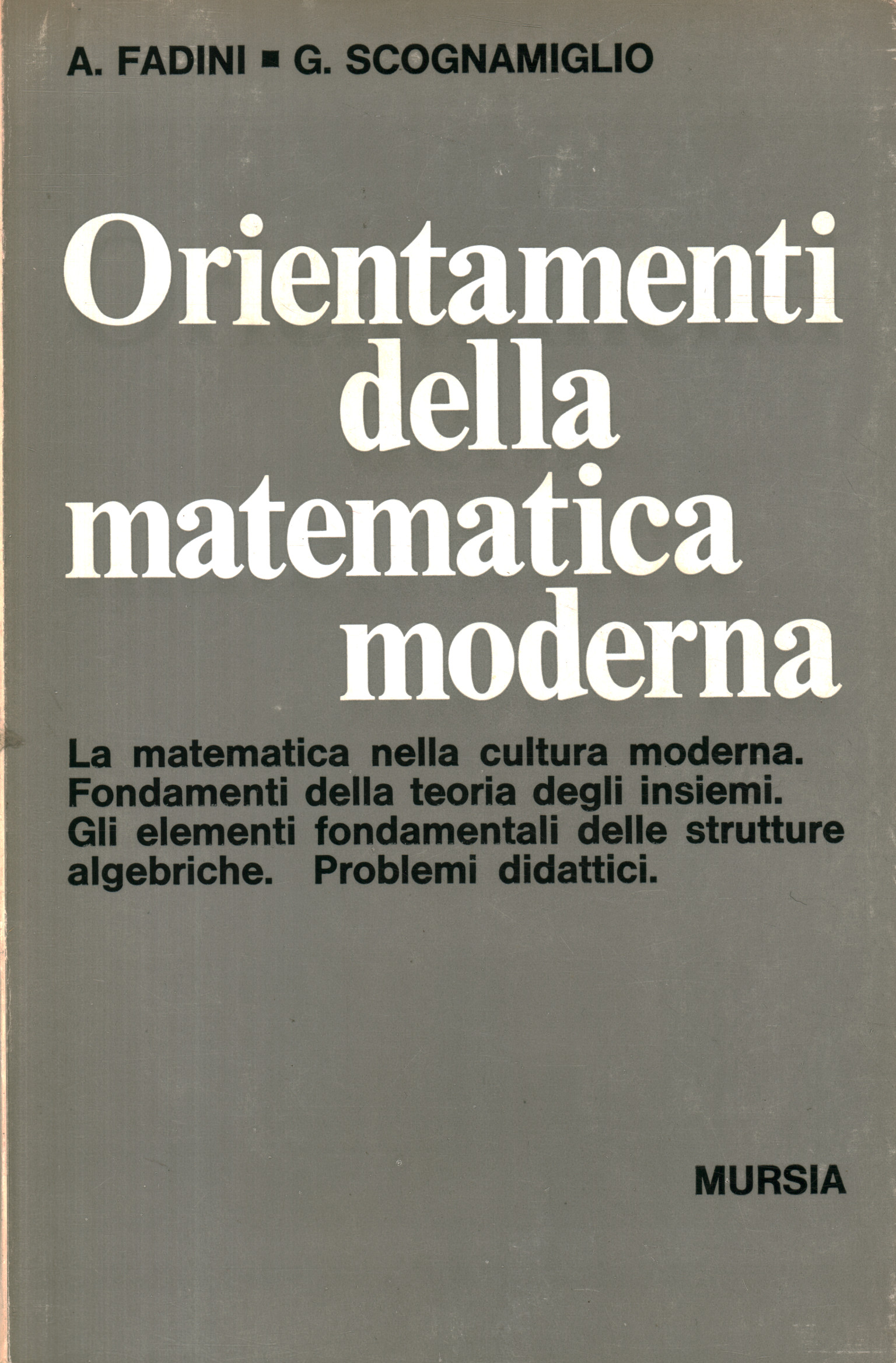 Orientamenti della matematica moderna