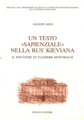 Un testo sapienzale nella Rus' Kieviana