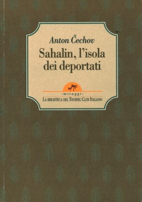 Sahalin, l'isola dei deportati