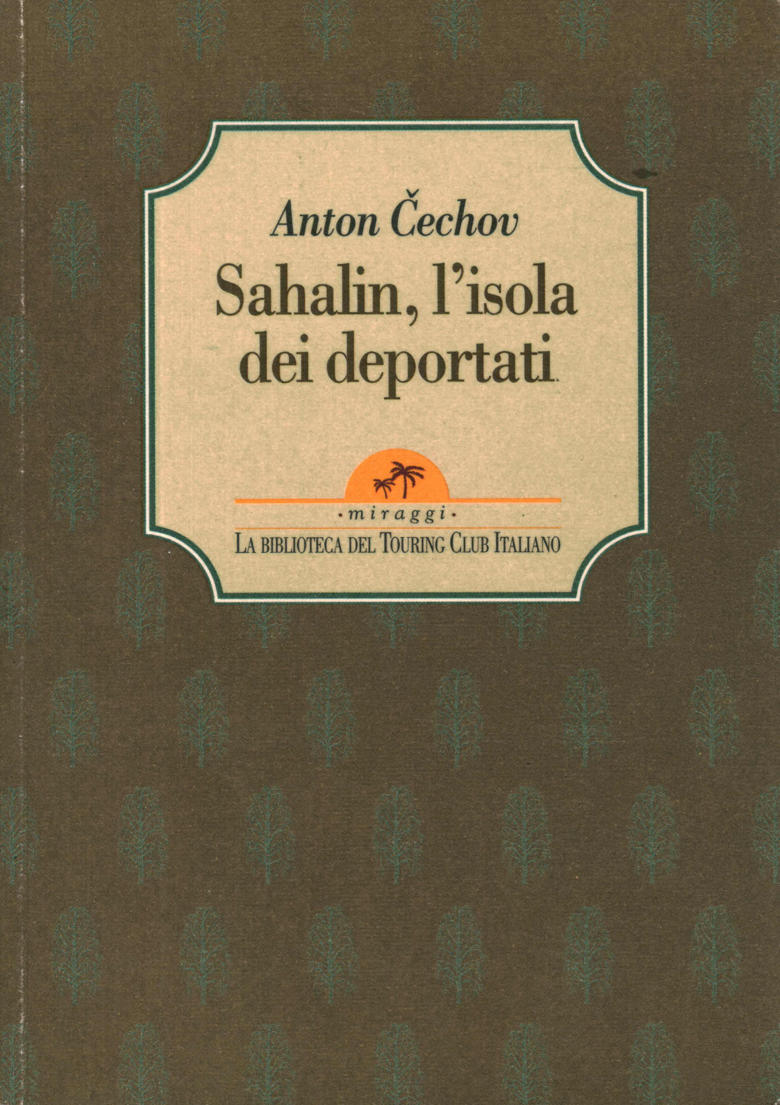 Sahalin the island of the deportees,Sahalin the island of the deportees,Sahalin the island of the deportees