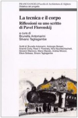 La tecnica e il corpo