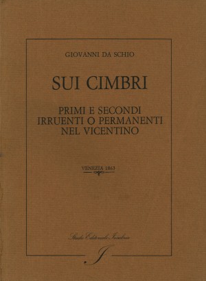 Sui cimbri primi e secondi irruenti o permanenti nel Vicentino
