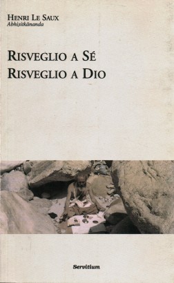 Risveglio a sé e risveglio a Dio