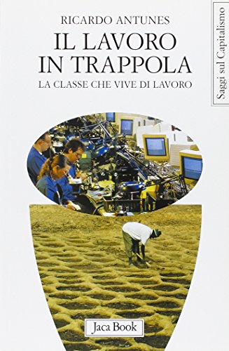 Il lavoro in trappola