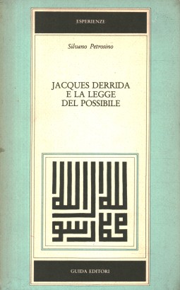 Jacques Derrida e la legge del possibile
