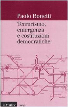 Terrorismo, emergenza e costituzioni democratiche