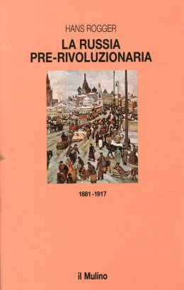 La Russia pre-rivoluzionaria