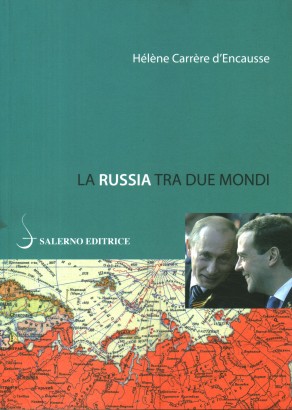 La Russia tra due mondi