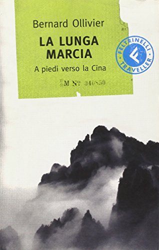 La lunga marcia. A piedi verso la Ci