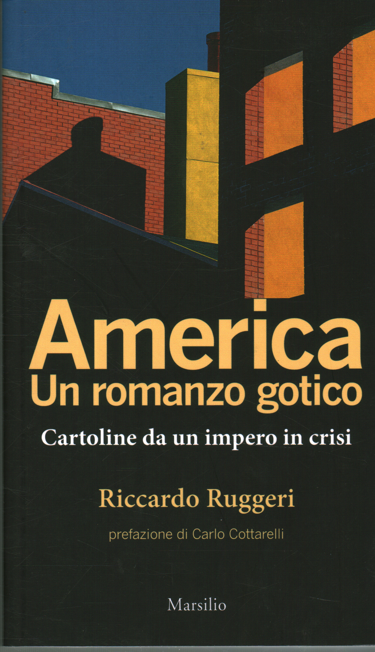 America. Un romanzo gotico