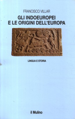 Gli indoeuropei e le origini dell'Europa