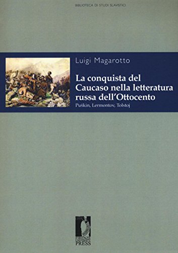 The conquest of the Caucasus in literature