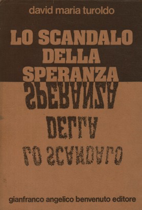 Lo scandalo della speranza
