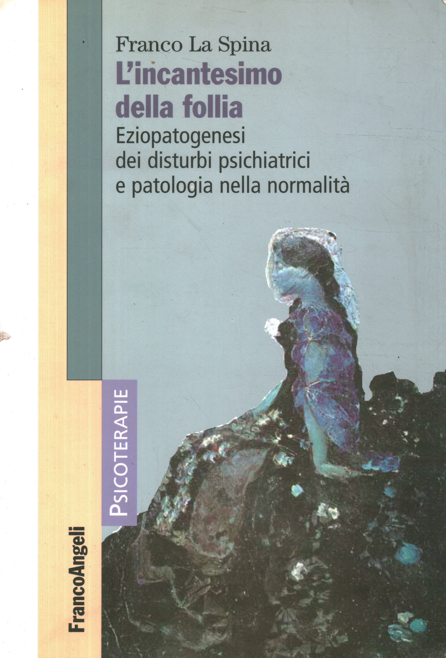 L'incantesimo della follia