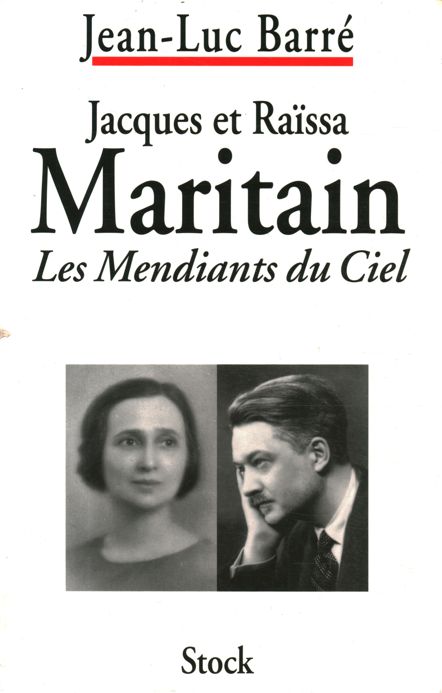 Jacques et Raïssa Maritain. Les Hommes