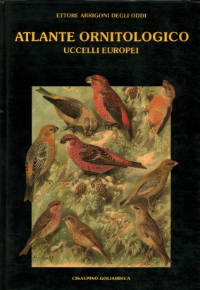 Atlante ornitologico. Uccelli europei