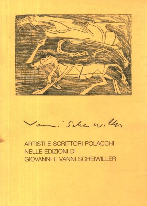 Artisti e scrittori polacchi nelle edizioni di Giovanni e Vanni Scheiwiller (1925-1997)