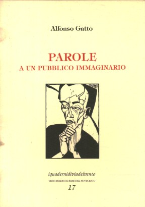 Parole a un pubblico immaginario e altre prose