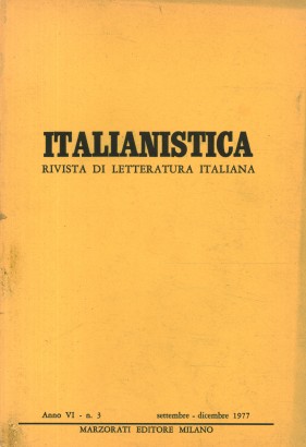 Italianistica: rivista di letteratura italiana. Anno VI n.3 (settembre-dicembre) 1977