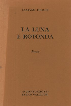 La luna è rotonda