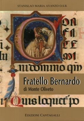 Fratello Bernardo: Vester sum totus