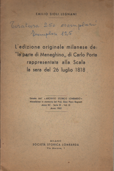 A edição original de Milão: "o Milan" por Carlo Porta representado no La Scala, na noite de 26 de julho de 1818 A edição original de Milão: "o Milan" por Carlo Porta representado no La Scala, na noite de 26 de julho de 1818
