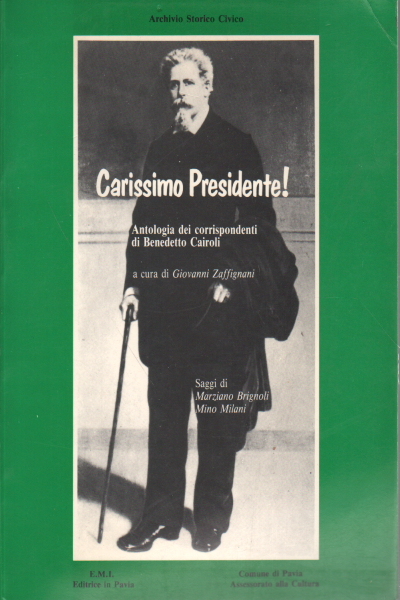 Carissimo presidente , Giovanni Zaffignani